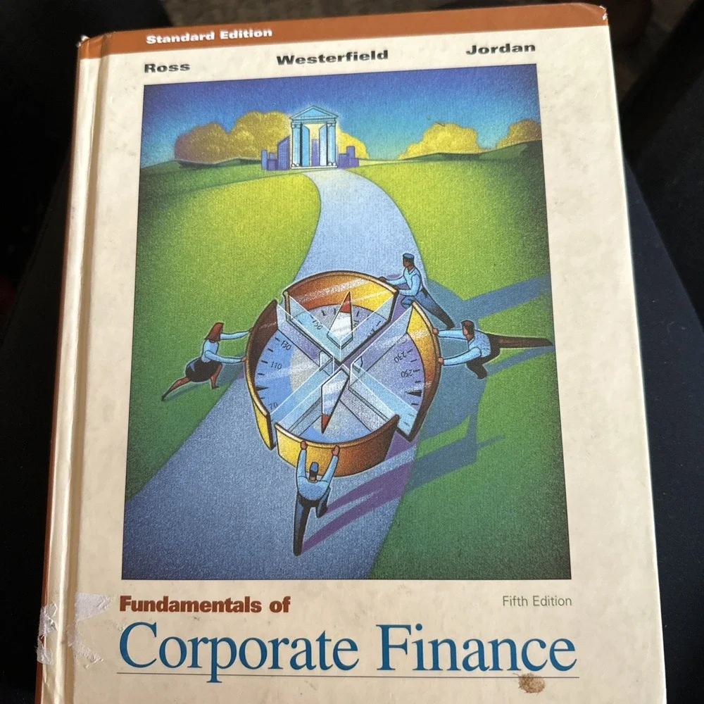 Fundamentals of Corporate Finance by Ross, Westerfield and Jordan (5th edition)